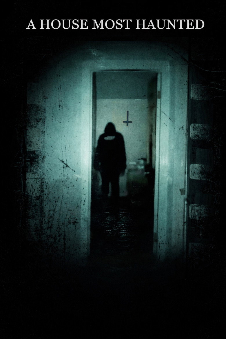 A House Most Haunted movie poster