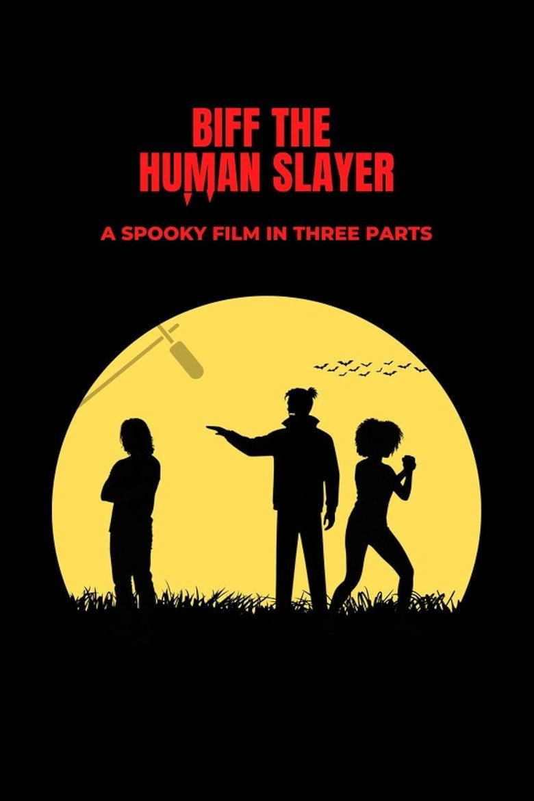 Biff the Human Slayer movie poster