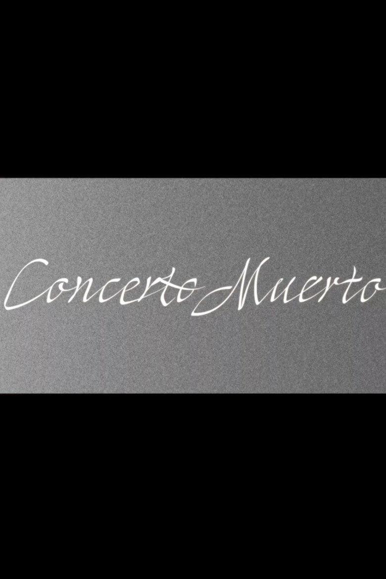 Concerto Muerto movie poster