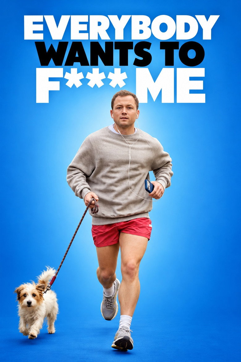 Everybody Wants to F*ck Me movie poster