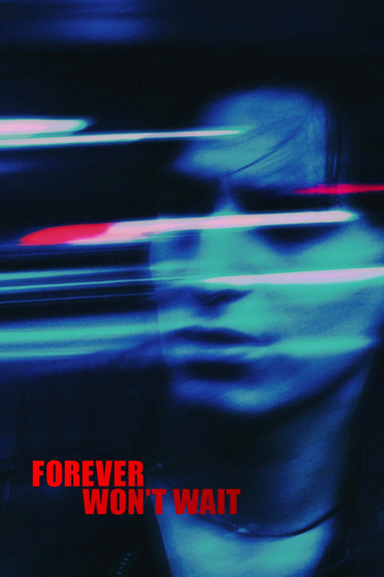 Forever Won't Wait poster