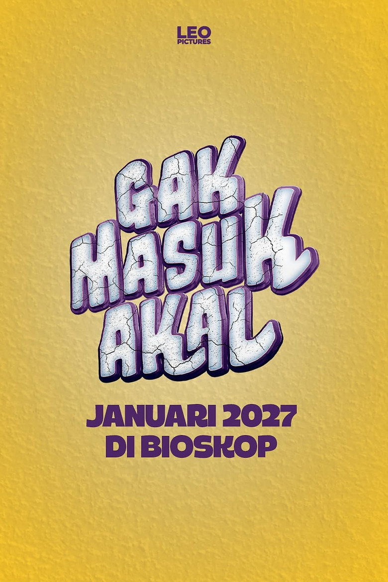 Gak Masuk Akal poster