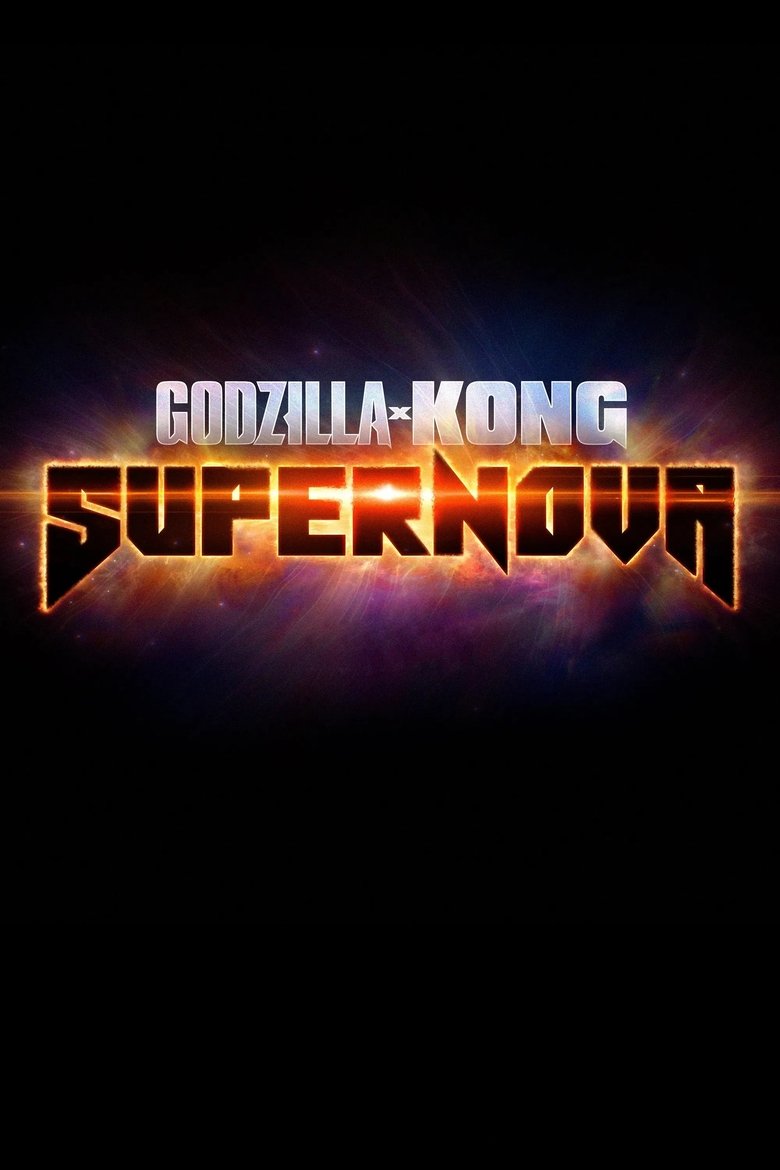 Godzilla x Kong: Supernova movie poster