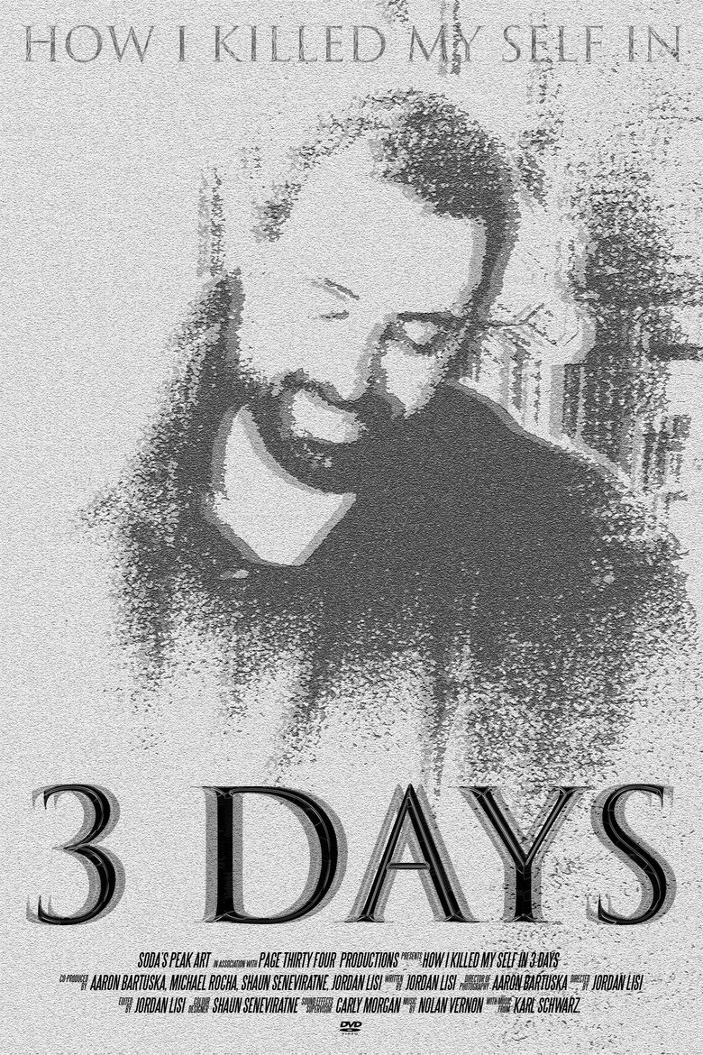 How I Killed My Self In 3 Days movie poster
