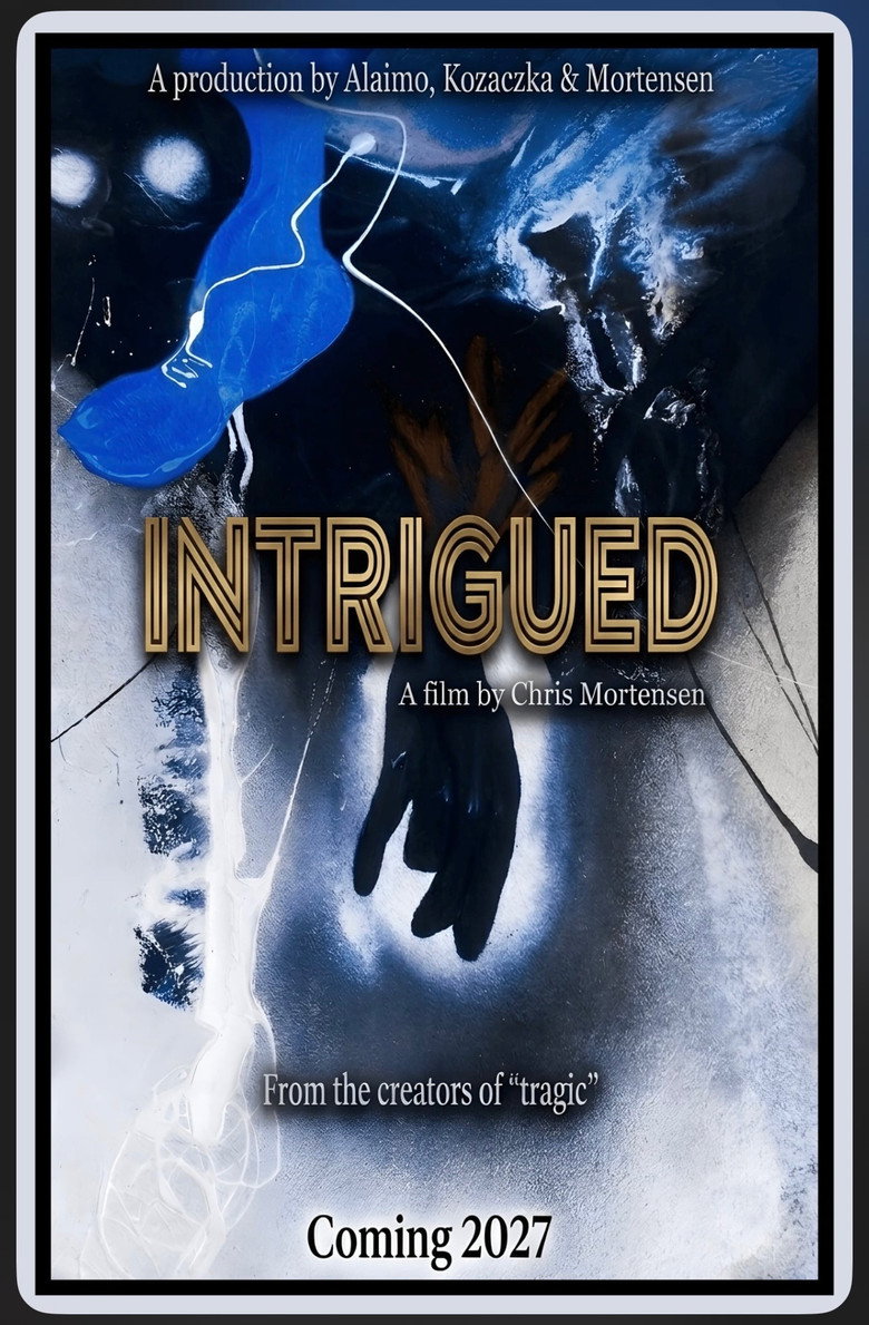 Intrigued movie poster