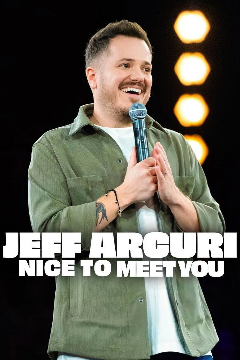 Jeff Arcuri: Nice to Meet You movie poster