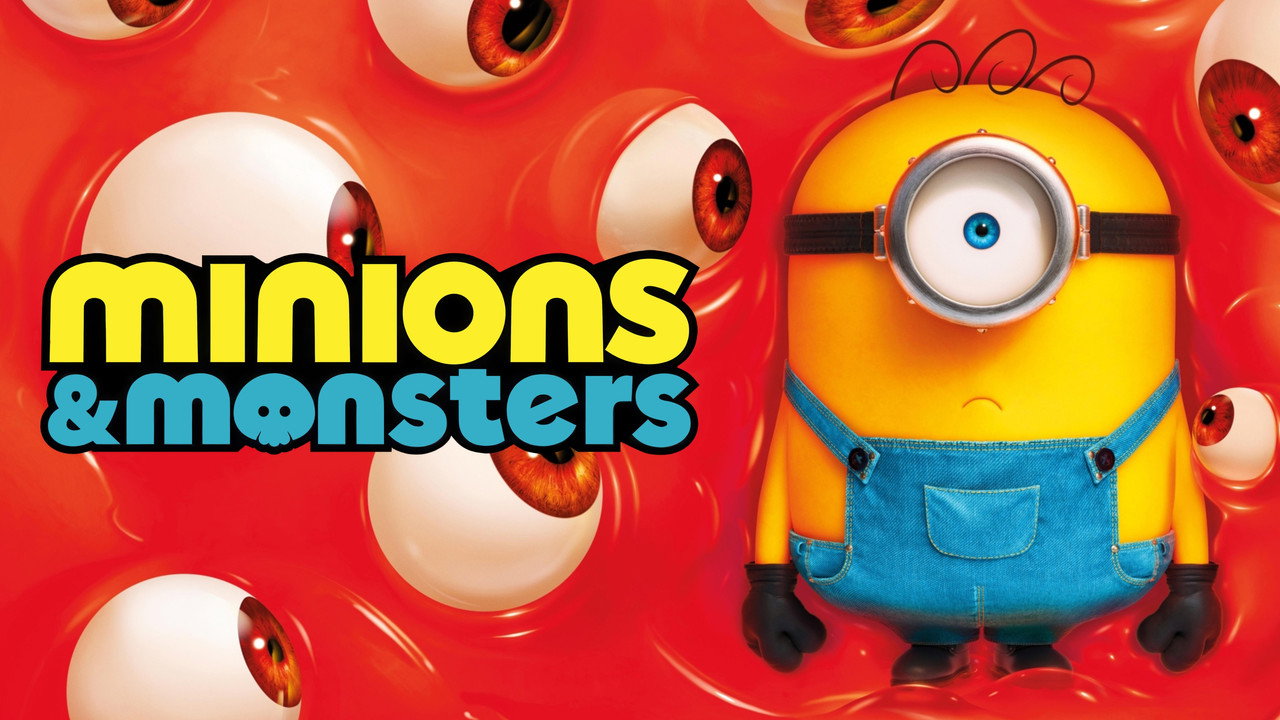Minions & Monsters still 2