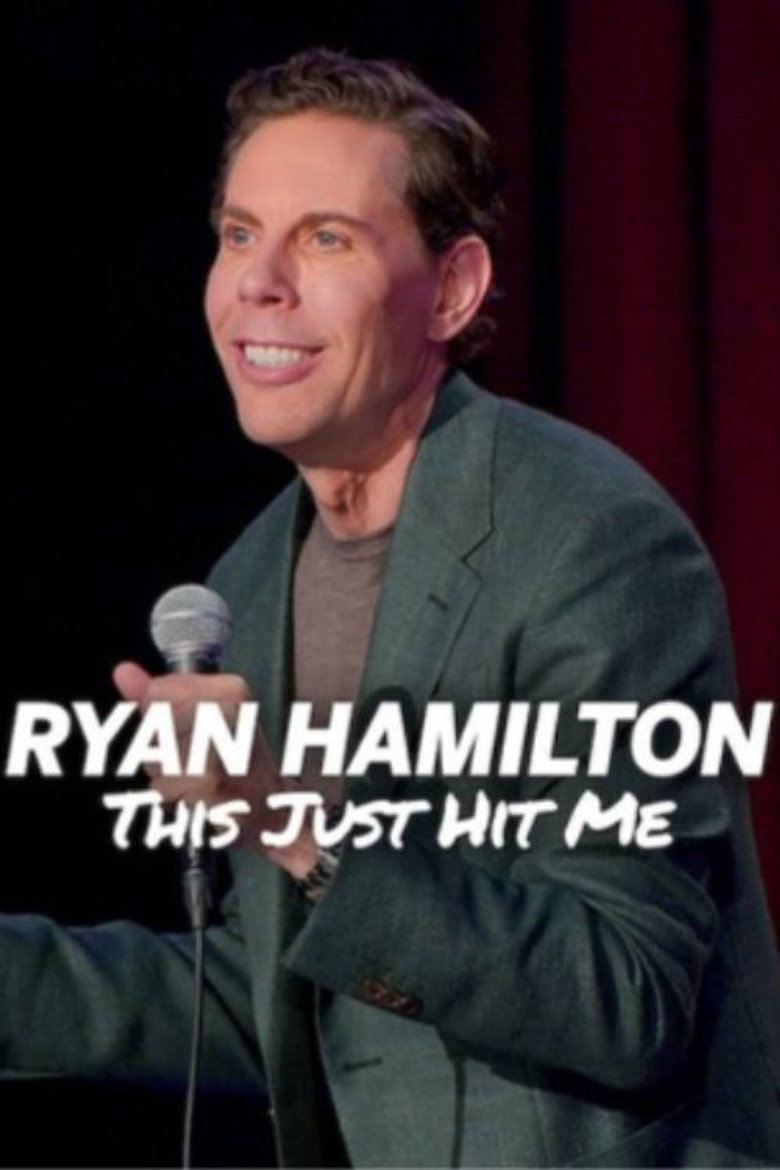 Ryan Hamilton: This Just Hit Me movie poster