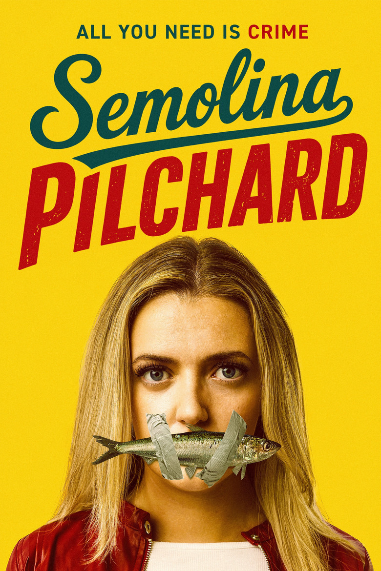Semolina Pilchard poster