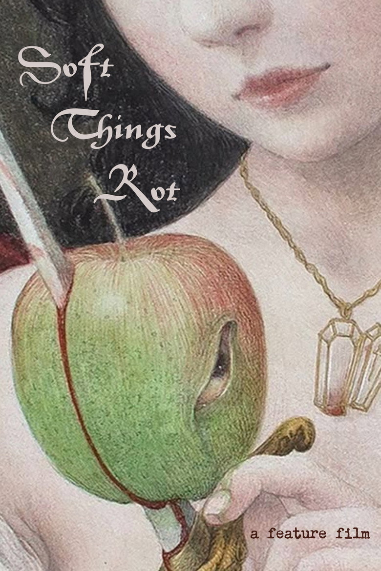 Soft Things Rot movie poster