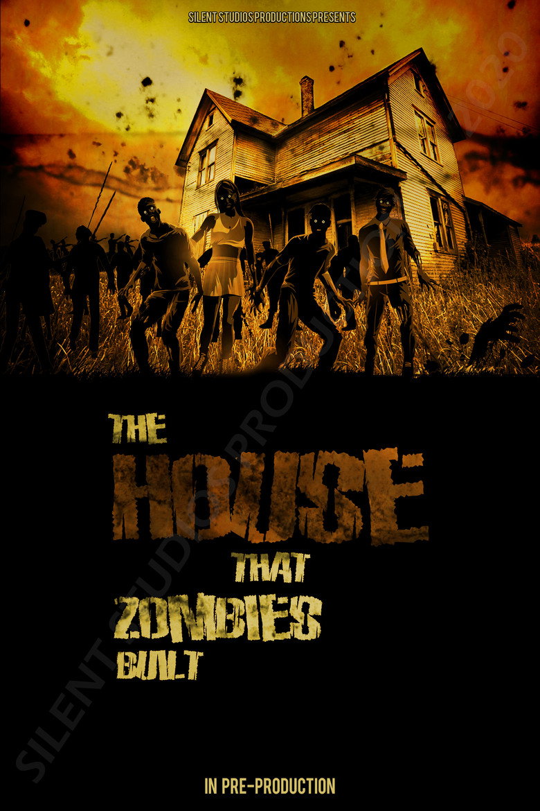 The House That Zombies Built movie poster