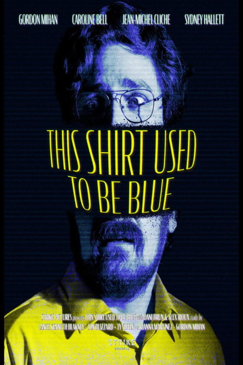 This Shirt Used to Be Blue movie poster