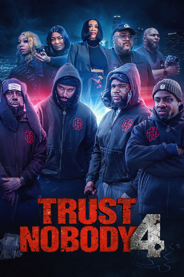 Trust Nobody 4 “You Can’t Trust A Fool” movie poster