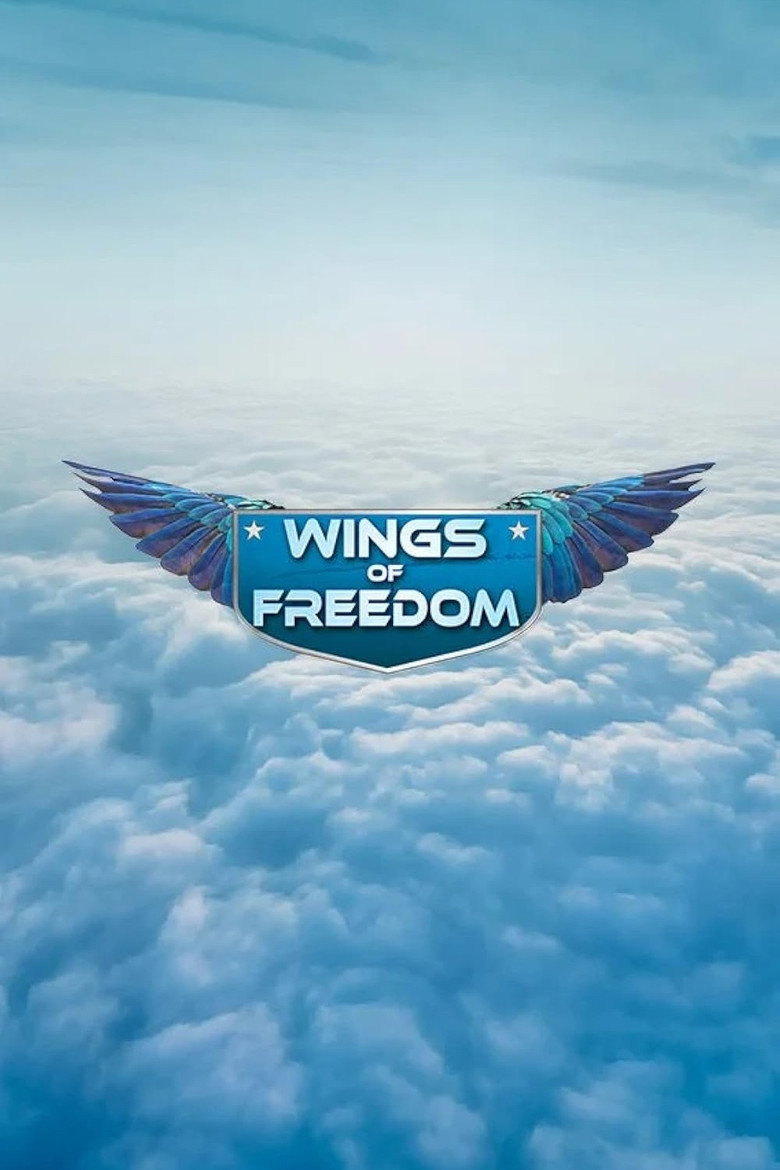 Wings of Freedom movie poster