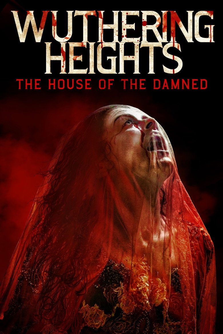 Wuthering Heights: The House of the Damned movie poster